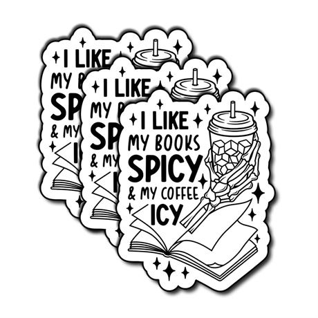 (3Pcs) I Like My Books Spicy and My Coffee ICY Sticker Funny Book Iced Coffee