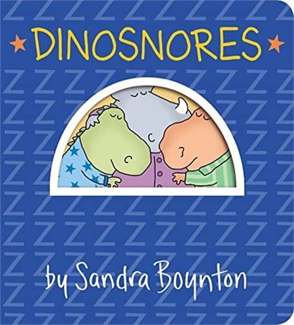 Boynton Bookworks Pre-Owned Dinosnores (Board book) 1665924969 9781665924962