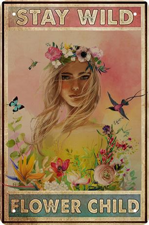 CSWLJS Girl Room Decor Gifts Funny Tin Sign Stay Wild Flower Child Metal Poster