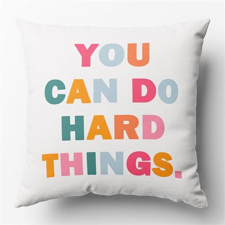 You can do Hard Things Inspirational Quotes Throw Pillow Covers case